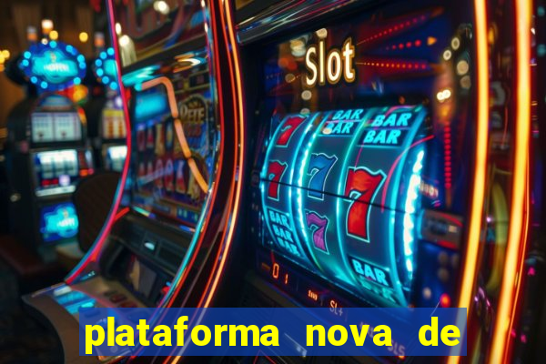 plataforma nova de jogos de aposta